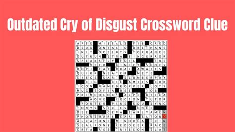 Cry of disgust crossword clue - The Crossword Solver found 30 answers to "Strip's cry of disgust", 6 letters crossword clue. The Crossword Solver finds answers to classic crosswords and cryptic crossword puzzles. Enter the length or pattern for better results. Click the answer to find similar crossword clues.